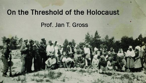 "On the threshold of the Holocaust: Jews in Western Ukraine and Western Belorussia, IX. 1939-VI.1941"