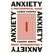  Anxiety : a philosophical guide (book cover)